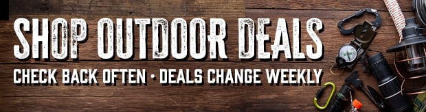 Shop Outdoor Deals in All Categories  Check Back Often Deals Change Weekly