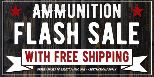 Shop Ammo Flash Sale with Free Shipping | Restrictions Apply