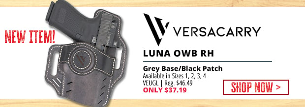  VERSACARRY LUNA OWB RH Grey BaseBlack Patch Avallable in Sizes 1,2,3,4 VEUGL Reg, $46.49 