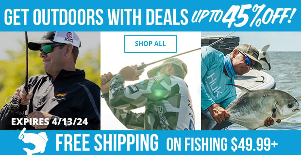 Up to 45% Off Fishing Gear!
