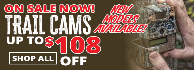 Up to $108 Off Trail Cams AND New Models Available!