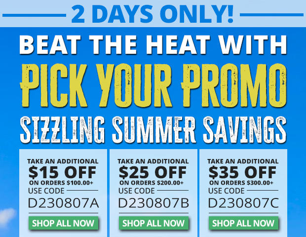 Pick Your Promo with Summer Sizzling Savings