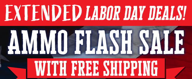 Final Day of the Ammo Flash Sale with Free Shipping  Use Code FS230825
