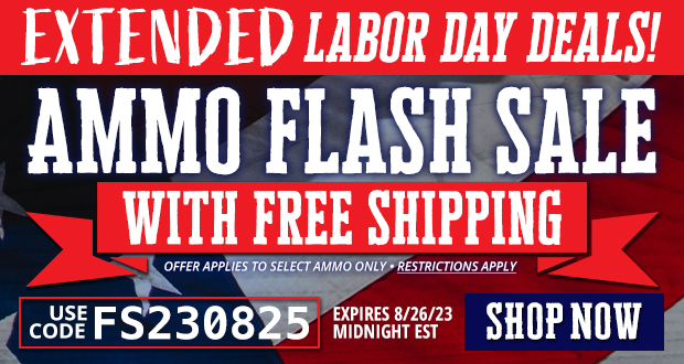 We Extended the Ammo Flash Sale with Free Shipping Use Code FS230825