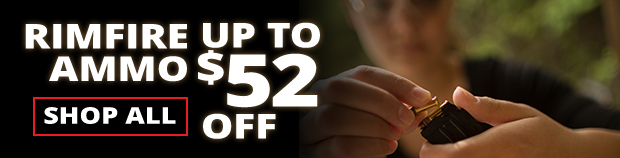 Up to $52 Off Rimfire Ammo • Shop Now