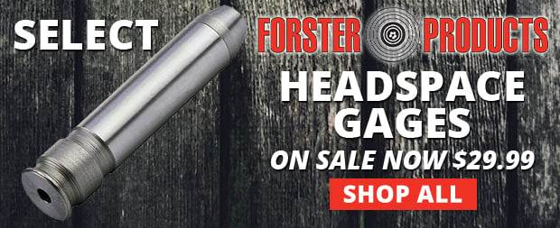 Select Forster Headspace Gages on Sale Now $29.99