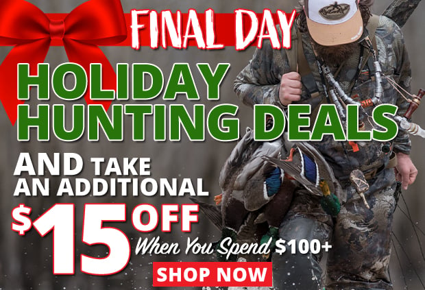 Holiday Hunting Deals and Take an Additional $15 Off When You Spend $100+ Use Code D231202