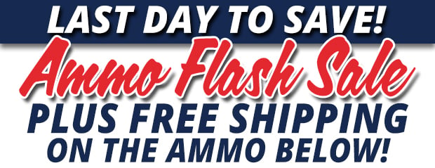 Final Day for Ammo Flash Sale with Free Shipping on Select Ammo