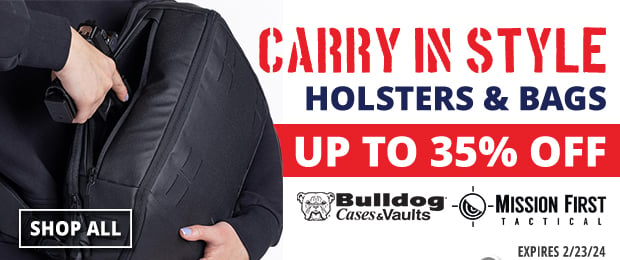 Carry in Style Up to 35% Off Holsters & Bags