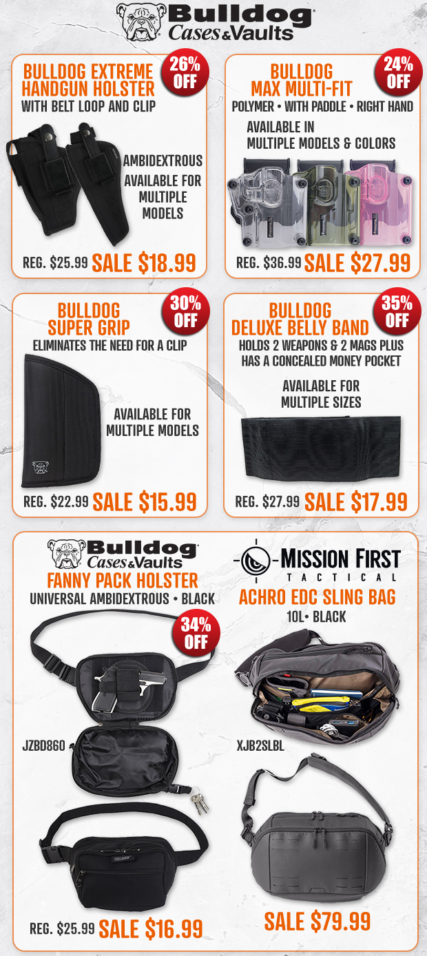 Carry in Style Up to 35% Off Holsters & Bags