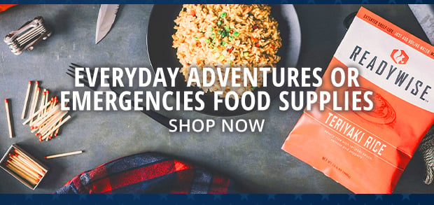 Everyday Adventures or Emergencies Food Supplies