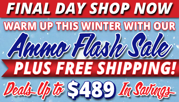 Final Day for Ammo Flash Sale Plus Free Shipping