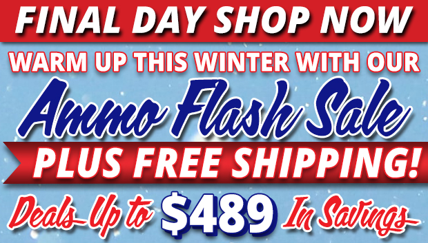 Final Day for Ammo Flash Sale Plus Free Shipping
