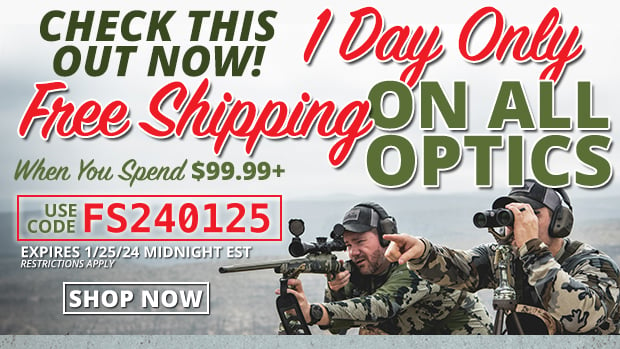 ONE DAY ONLY Free Shipping On All Optics Orders $99.99+  Use Code FS240125  Restrictions Apply