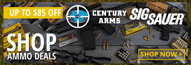 Shop Ammo Deals from Century Arms & Sig Sauer