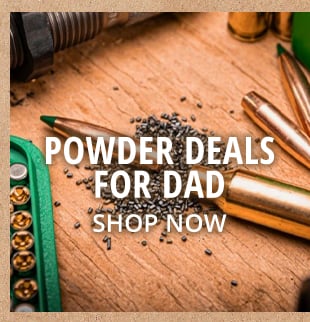 Powder Deals for Dad