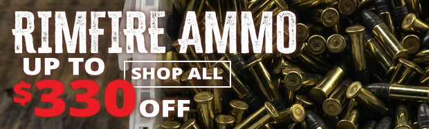 Up to $330 Rimfire Ammo  Shop Now
