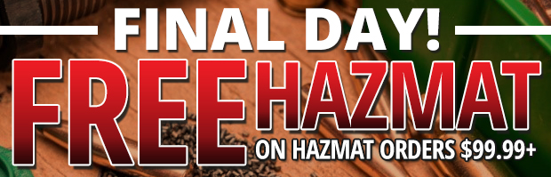 Final Day for Free Hazmat on Hazmat Orders $99.99+  FINAL DAYI F D 