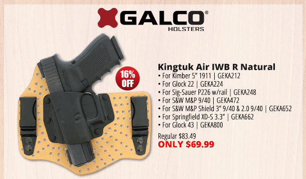XGALCO 16% OFF HOLSTERS Kingtuk Air IWB R Natural For Kimber 5" 1911 GEKA212 For Glock 22 GEKA224 For SigSauer P226 wiral GEKA248 For SAW MAP 940 GEKMT2 For SAW MAP Shield 3" 40 4 2.0 40 GEKAGS2 For Springfield 0-5 33" GEkAG62 For Glock 43 GEKABD Regular $83.49 ONLY $69.99 