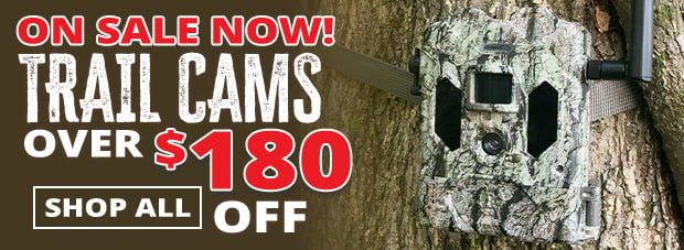 Over $180 Off Trail Cams