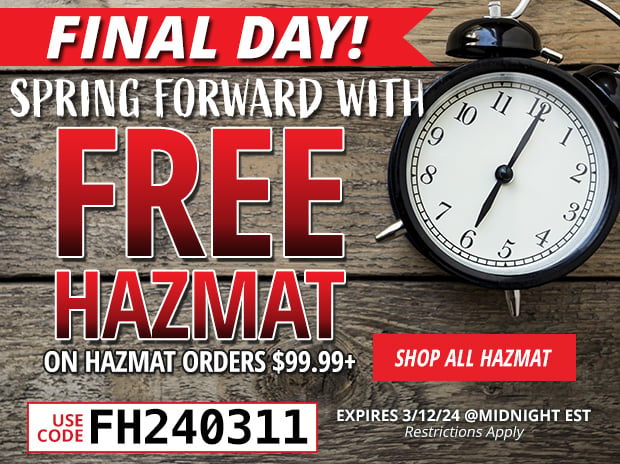 Final Day for Free Hazmat on Hazmat Orders $99.99+  Restrictions Apply  Use Code FH240311