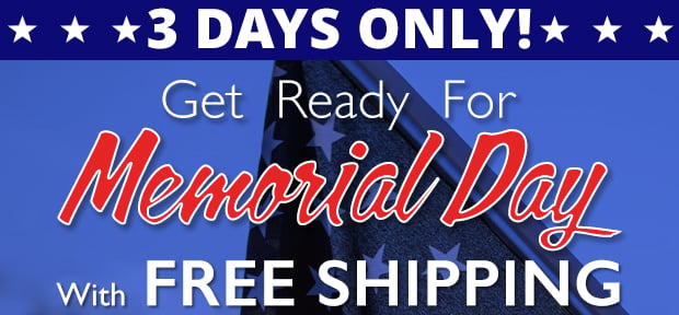3 Days Only - Get Ready for Memorial Day with Free Shipping on Orders $99.99+  Restrictions Apply
