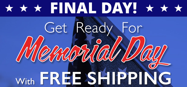 Final Day - Get Ready for Memorial Day with Free Shipping on Orders $99.99+  Restrictions Apply