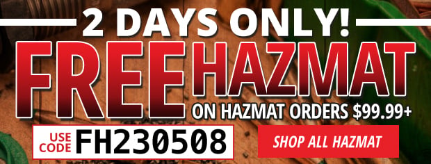 Free Hazmat on Hazmat Orders $99.99+ Use Code FH230508