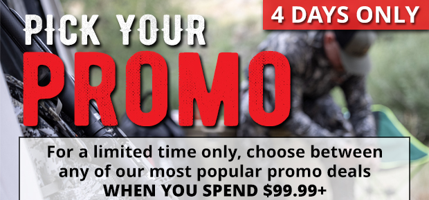 4 Days Only! Pick Your Promo!  Restrictions Apply