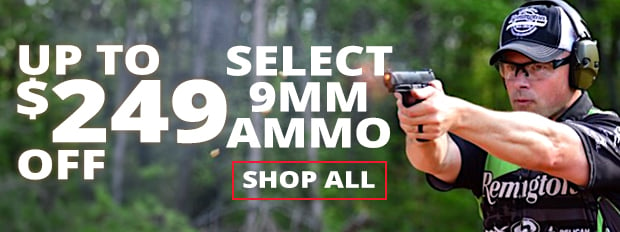 Up to $249 Off Select 9MM Ammo!