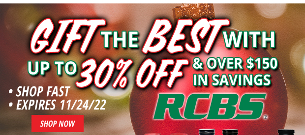 Gift the Best with RCBS and Hundreds in Savings