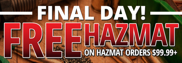 Final Day for Free Hazmat $99.99+