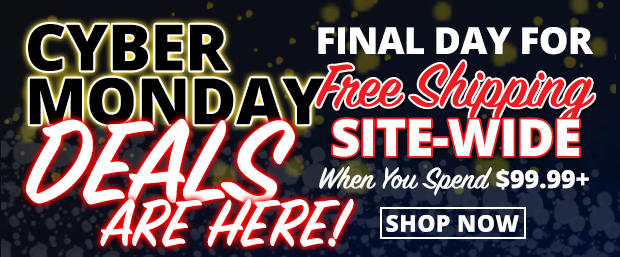 Cyber Monday Deals & Final Day for Free Shipping Site-Wide on Orders $99.99+  Use Code FS231123