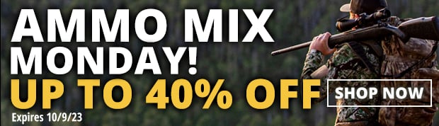 Up to 40% Off on Ammo Mix Monday  Shop All