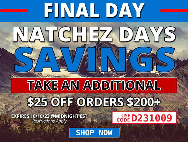Final Day for Natchez Day Savings!