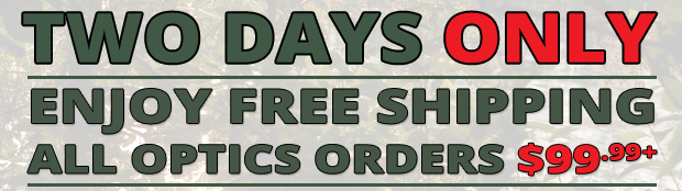Free Shipping on All Optics Orders $99.99+ Use Code FS231018 Restrictions Apply