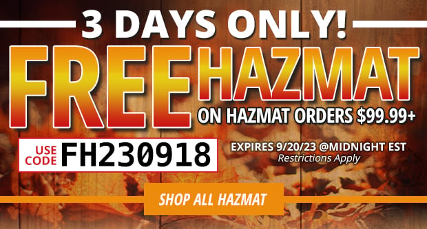 3 Days Only Free Hazmat on Hazmat Orders $99.99+ Use Code FH230918 Restrictions Apply